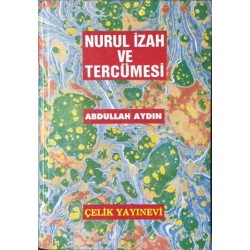 Nurul İzah ve Tercümesi  (Ciltli)