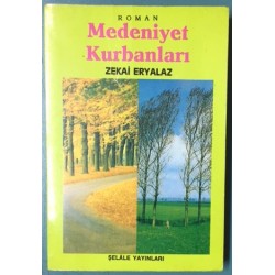 Medeniyet Kurbanları