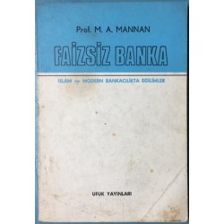 Faizsiz Banka - İslam ve Modern Bankacılıkta Eğilimler
