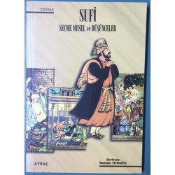 Sufi Seçme Mesel Ve Düşünceler