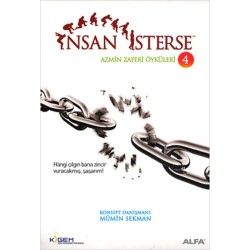 İnsan İsterse - Azmin Zaferi Öyküleri 4