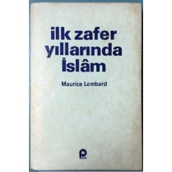 İlk Zafer Yıllarında İslam