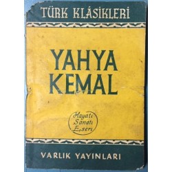 Yahya Kemal Hayatı - Sanatı Eseri