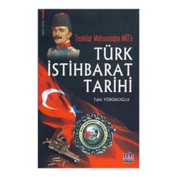 Teşkilat Mahsusadan Mite Türk İstihbarat Tarihi