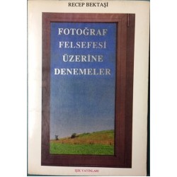 Fotoğraf Felsefesi Üzerine Denemeler