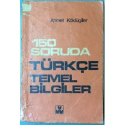 150 Soruda Türkçe Temel Bilgiler