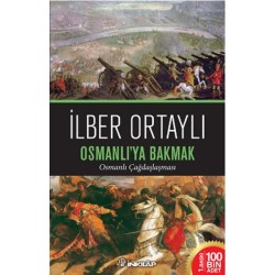 Osmanlı ya Bakmak Osmanlı Çağdaşlaşması