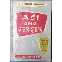 Acı ama Gerçek