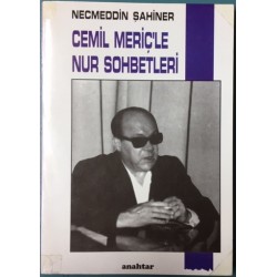 Cemil Meriç le Nur Sohbetleri