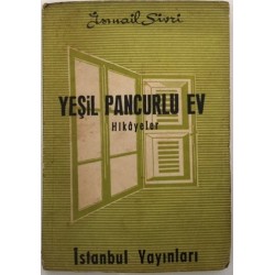 Yeşil Pancurlu Ev - Hikâyeler - İlk Baskı