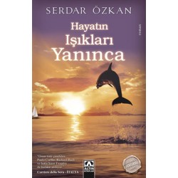 Hayatın Işıkları Yanınca