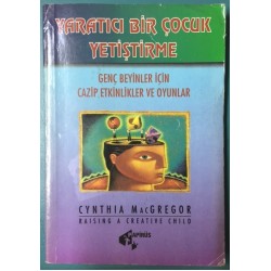 Yaratıcı Bir Çocuk Yetiştirme