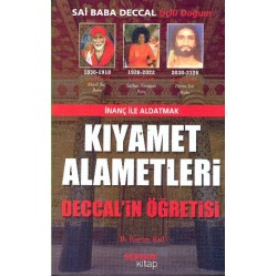 Kıyamet Alametleri (İnanç ile Aldatmak)