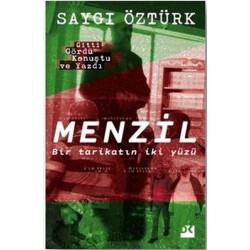 Menzil-Tarikatın İki Yüzü