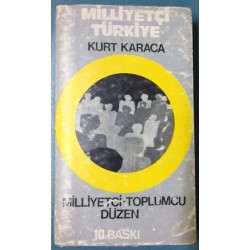 Millyetçi Türkiye - Milliyetçi Toplumcu Düzen