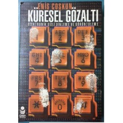 Küresel Gözaltı Elektronik Gizli Dinleme ve Görüntüleme