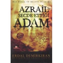 Azrail'in Secde Ettiği Adam