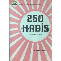 250 Hadis Terceme ve İzahı