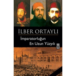 İmparatorluğun En Uzun Yüzyılı