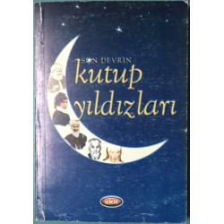 Son Devrin Kutup Yıldızları