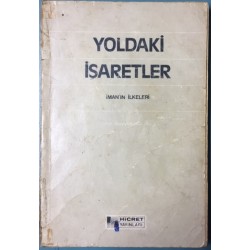 Yoldaki İşaretler İmanın İlkeleri