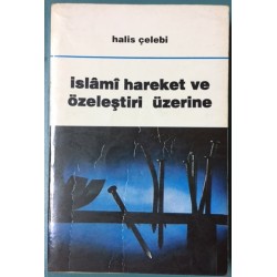 İslami Hareket ve Özeleştiri Üzerine