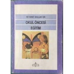 Okul Öncesi Eğitimi - Kız Sanat Okulları İçin