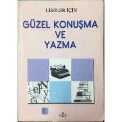 Liseler İçin Güzel Konuşma ve Yazma