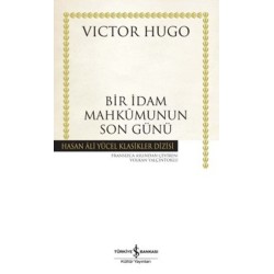 Bir İdam Mahkumunun Son Günü - Hasan Ali Yücel Klasikleri