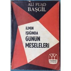 İlmin Işığında Günün Meseleleri