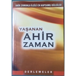 Yaşanan Ahir Zaman Derlemeler