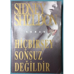 Hiçbirşey Sonsuz Değildir