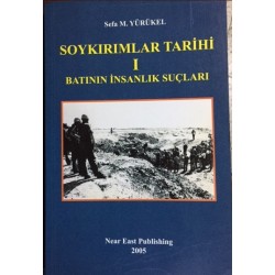 Soykırımlar Tarihi 1 Batının İnsanlık Suçları