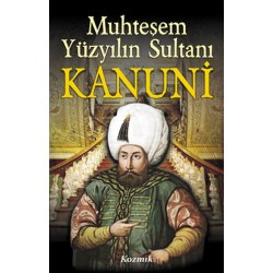 Muhteşem Yüzyılın Sultanı Kanuni