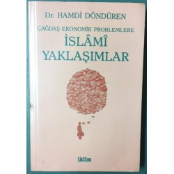 Çağdaş Ekonomik Problemlere İslami Yaklaşımlar