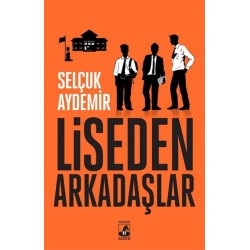 Liseden Arkadaşlar