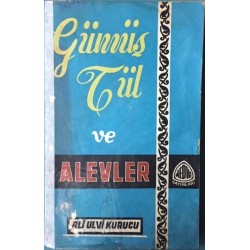 Gümüş Tül ve Alevler