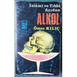 İslami ve Tıbbi Açıdan Alkol