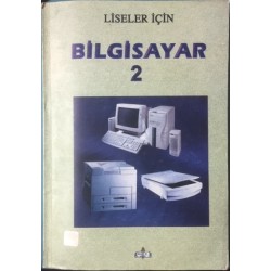 Bilgisayar 2 - Liseler İçin