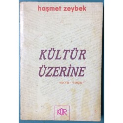 Kültür Üzerine 1975 - 1985