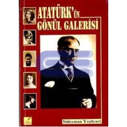 Atatürk ün Gönül Galerisi