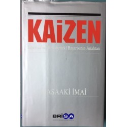 Kaizen Japonya nın Rekabetteki Başarısının Anahtarı  (Ciltli)