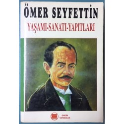 Ömer Seyfettin Yaşamı Sanatı Yapıtları