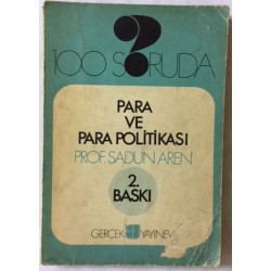 100 Soruda Para ve Para Politikası