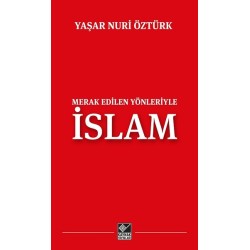 Merak Edilen Yönleriyle İslam