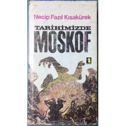 Tarihimizde Moskof (Birinci Baskı) Ciltli