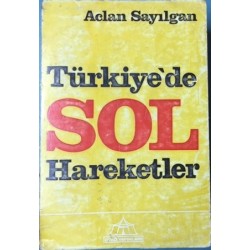 Türkiye de Sol Hareketler