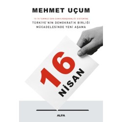 16 Nisan-Türkiye nin Demokratik Birliği Mücadelesinde Yeni Aşama