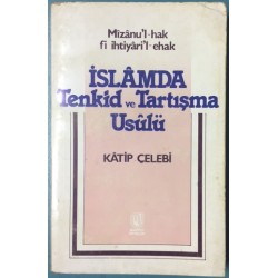 İslamda Tenkid ve Tartışma Usulü - Mizanul-hak fi ihtiyaril-ehak