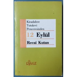 Kirazlıdere Tutukevi Penceresinden 12 Eylül